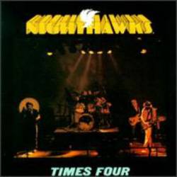 The Nighthawks : Times Four